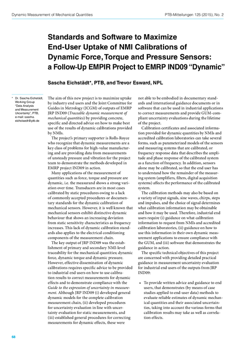 Standards and Software to Maximize End-User Uptake of NMI Calibrations of Dynamic Force, Torque and Pressure Sensors: A Follow-Up EMPIR Project to EMRP IND09 "Dynamic"