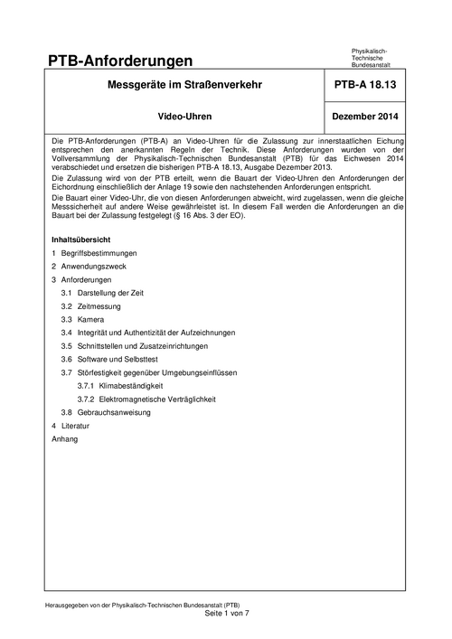 PTB-Anforderungen 18.13 „Messgeräte im Straßenverkehr, Video-Uhren“. Ausgabe Dezember 2014