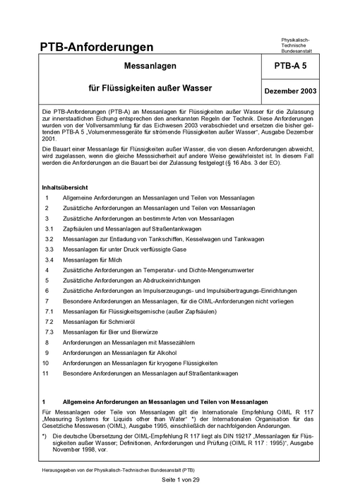 PTB-Anforderungen PTB-A 5 „Messanlagen für Flüssigkeiten außer Wasser“. Ausgabe Dezember 2003