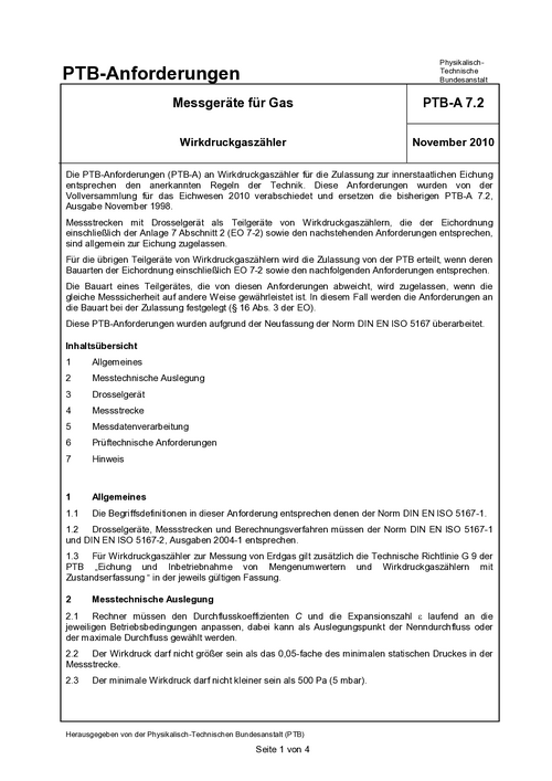 PTB-Anforderungen PTB-A 7.2 „Messgeräte für Gas. Wirkdruckgaszähler“. Ausgabe November  2010