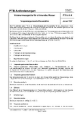 PTB-Anforderungen PTB-A 6.4 „Volumenmessgeräte für strömendes Wasser. Temperaturgesteuerte Wasserzähler “. Ausgabe Januar 1997
