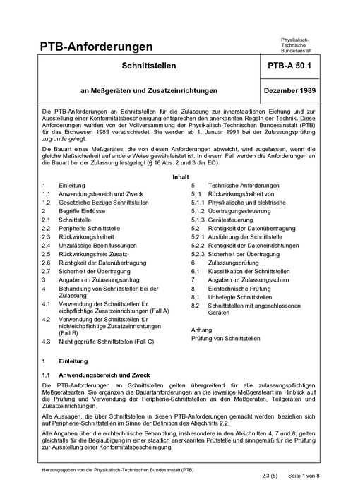 PTB-Anforderungen PTB-A 50.1 „Schnittstellen an Meßgeräten und Zusatzeinrichtungen“. Ausgabe Dezember 1989.