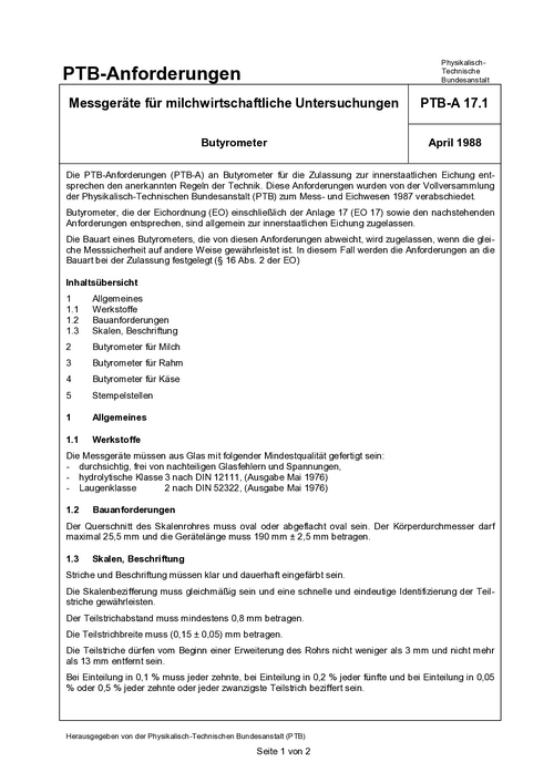 PTB-Anforderungen PTB-A 17.1 „Messgeräte für milchwirtschaftliche Untersuchungen; Butyrometer“. Ausgabe April 1988