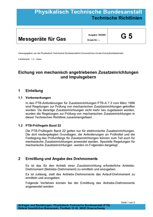 Technische Richtlinien G 5 „Messgeräte für Gas; Eichung von mechanisch angetriebenen Zusatzeinrichtungen und Impulsgebern“. Ausgabe 09/2003