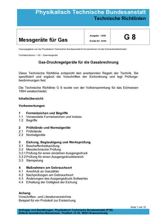 Technische Richtlinien G 8 „Messgeräte für Gas; Gas-Druckregelgeräte für die Gasabrechnung“. Ausgabe 12/95