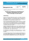 Technische Richtlinien G 11 „Messgeräte für Gas; Richtlinie für die Wartung und Instandsetzung von selbsttätigen Gaskalorimetern der Fabrikate Foster-Cambridge und Cutler-Nammer“. Ausgabe 12/91