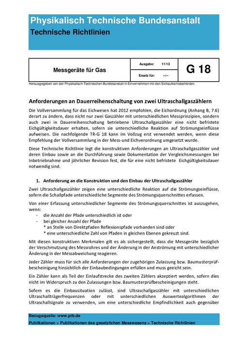Technische Richtlinien G 18 „Messgeräte für Gas; Anforderungen an Dauerreihenschaltung von zwei Ultraschallgaszählern“. Ausgabe 11/13