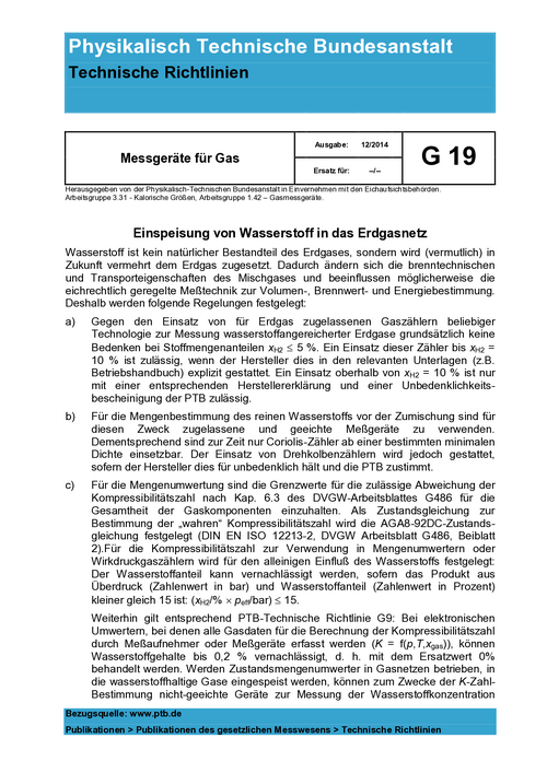 Technische Richtlinien G 19 „Messgeräte für Gas; Einspeisung von Wasserstoff in das Erdgasnetz“. Ausgabe 12/2014