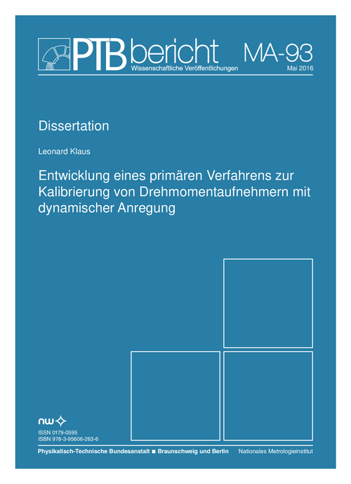 Entwicklung eines primären Verfahrens zur Kalibrierung von Drehmomentaufnehmern mit dynamischer Anregung
