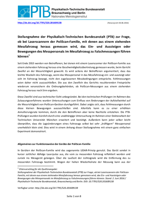Stellungnahme der Physikalisch-Technischen Bundesanstalt (PTB) zur Frage, ob bei Laserscannern der PoliScan-Familie, mit denen aus einem stehenden Messfahrzeug heraus gemessen wird, das Ein- und Aussteigen oder Bewegungen des Messpersonals im Messfahrzeug zu Falschmessungen führen können