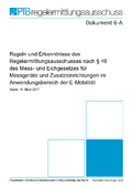 Dokument 6-A, Regeln und Erkenntnisse des Regelermittlungsausschusses nach § 46 des Mess- und Eichgesetzes für Messgeräte und Zusatzeinrichtungen im Anwendungsbereich der E-Mobilität, Stand: 16. März 2017