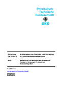 Kalibrieren von Geräten und Normalen für die Rauheitsmesstechnik : Richtlinie DKD-R 4-2 Blatt 3