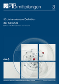 50 Jahre atomare Definition der Sekunde ; 50 Years of the Atomic Definition of the Second
