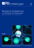 Metrologie für die Digitalisierung von Wirtschaft und Gesellschaft
