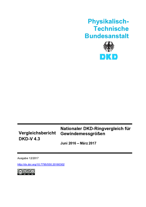 Nationaler DKD-Ringvergleich für Gewindemessgrößen : Vergleichsbericht DKD-V 4.3, Juni 2016 - März 2017
