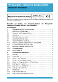 Physikalisch Technische Bundesanstalt. Technische Richtlinien. Messgeräte für thermische Energie. K 8 „Auswahl und Einbau von Temperaturfühlern für Messgeräte thermischer Energie (Wärme- und Kältezähler)“. Ausgabe 03/18