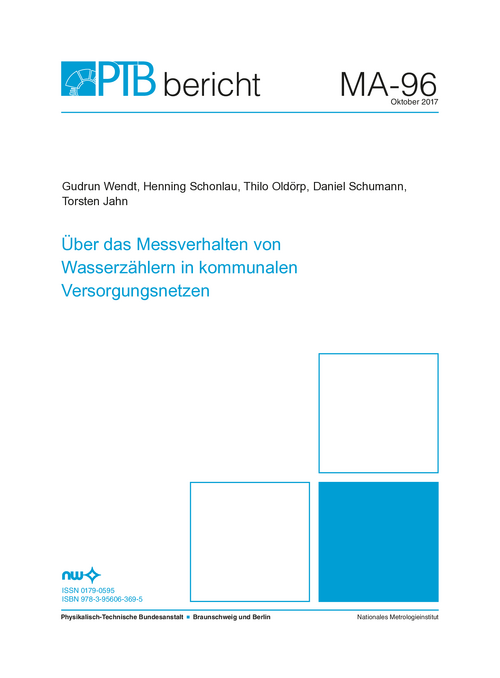 Über das Messverhalten von Wasserzählern in kommunalen Versorgungsnetzen, PTB-Bericht MA-96, Oktober 2017