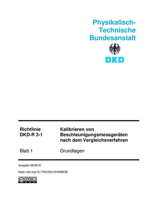 Kalibrieren von Beschleunigungsmessgeräten nach dem Vergleichsverfahren, Grundlagen : Richtlinie DKD-R 3-1 Blatt 1