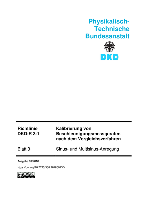 Kalibrieren von Beschleunigungsmessgeräten nach dem Vergleichsverfahren, Sinus- und Multisinus-Anregung : Richtlinie DKD-R 3-1 Blatt 3