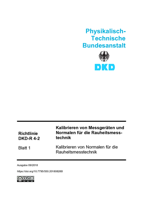 Kalibrieren von Messgeräten und  Normalen für die Rauheitsmesstechnik, Kalibrieren von Normalen für die Rauheitsmesstechnik : Richtlinie DKD-R 4-2 Blatt 1