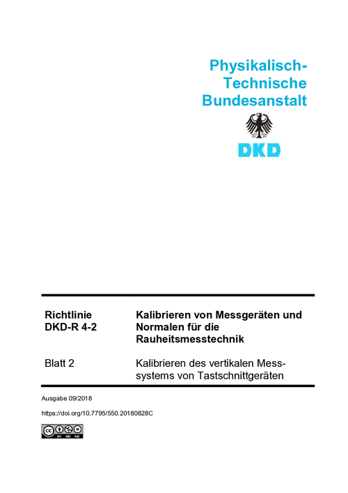 Kalibrieren von Messgeräten und  Normalen für die Rauheitsmesstechnik, Kalibrieren des vertikalen Messsystems von Tastschnittgeräten : Richtlinie DKD-R 4-2 Blatt 2