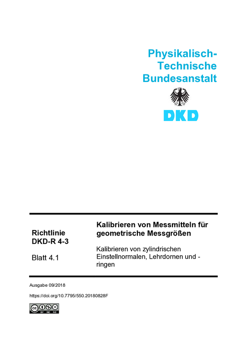 Kalibrieren von Messmitteln für geometrische Messgrößen, Kalibrieren von zylindrischen Einstellnormalen, Lehrdornen und -ringen : Richtlinie DKD-R 4-3 Blatt 4.1