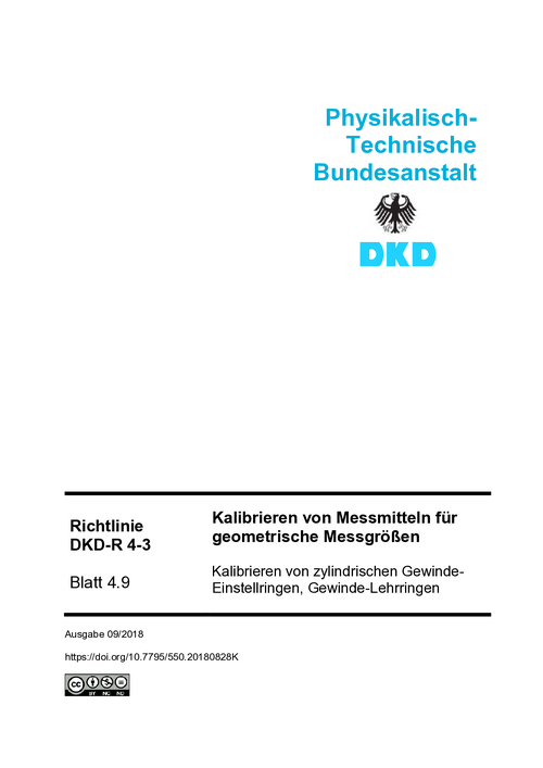 Kalibrieren von Messmitteln für geometrische Messgrößen, Kalibrieren von zylindrischen Gewinde-Einstellringen, Gewinde-Lehrringen : Richtlinie DKD-R 4-3 Blatt 4.9
