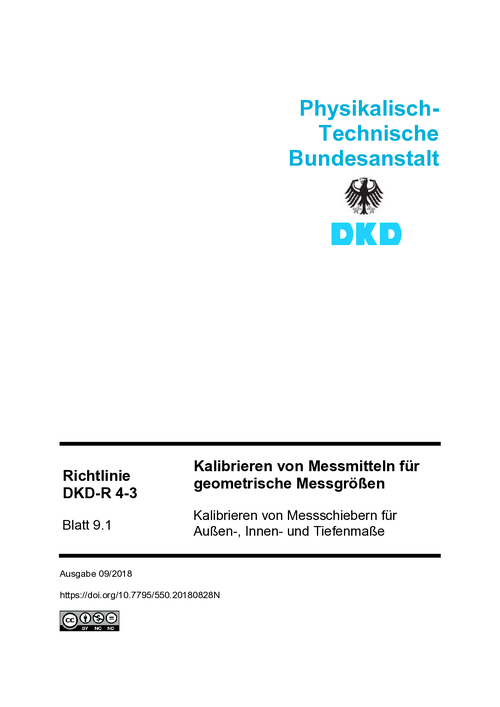 Kalibrieren von Messmitteln für geometrische Messgrößen, Kalibrieren von Messschiebern für Außen-, Innen- und Tiefenmaße : Richtlinie DKD-R 4-3 Blatt 9.1