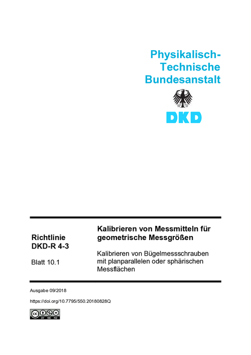 Kalibrieren von Messmitteln für geometrische Messgrößen, Kalibrieren von Bügelmessschrauben mit planparallelen oder sphärischen Messflächen : Richtlinie DKD-R 4-3 Blatt 10.1