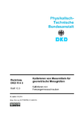 Kalibrieren von Messmitteln für geometrische Messgrößen, Kalibrieren von Feinzeigermessschrauben : Richtlinie DKD-R 4-3 Blatt 10.3