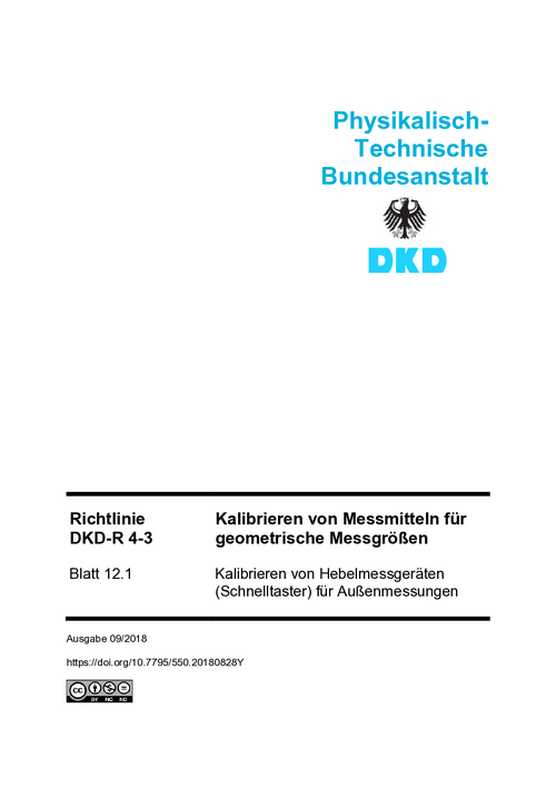Kalibrieren von Messmitteln für geometrische Messgrößen, Kalibrieren von Hebelmessgeräten (Schnelltaster) für Außenmessungen : Richtlinie DKD-R 4-3 Blatt 12.1