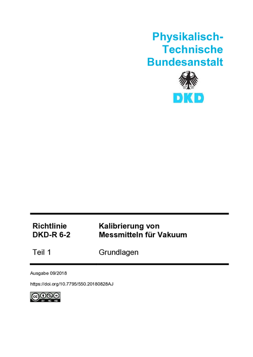 Kalibrierung von Messmitteln für Vakuum, Grundlagen : Richtlinie DKD-R 6-2 Teil 1