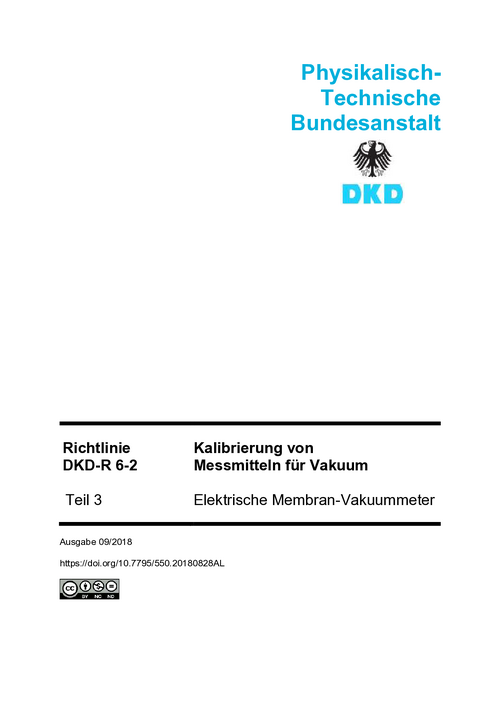 Kalibrierung von Messmitteln für Vakuum, Elektrische Membran-Vakuummeter : Richtlinie DKD-R 6-2 Teil 3