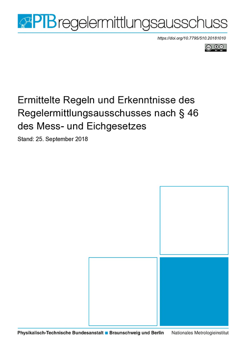 Ermittelte Regeln und Erkenntnisse des Regelermittlungsausschusses nach § 46 des Mess- und Eichgesetzes, Stand: 25. September 2018
