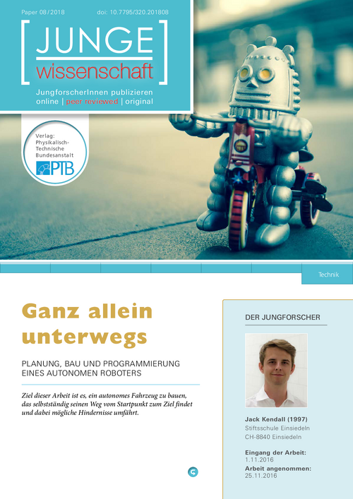 Ganz allein unterwegs, Planung, Bau und Programmierung eines autonomen Roboters