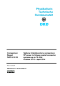 National Interlaboratory comparison RF power in N-type coaxial connector systems up to 18 GHz October 2013 - April 2014 : Comparison Report DKD-V 02.02