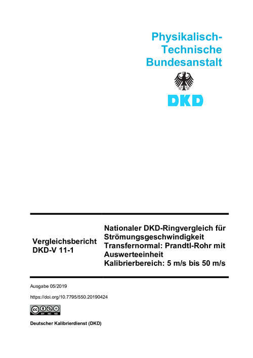 Nationaler DKD-Ringvergleich für Strömungsgeschwindigkeit (Transfernormal: Prandtl-Rohr mit Auswerteeinheit Kalibrierbereich: 5 m/s bis 50 m/s) : Vergleichsbericht DKD-V 11-1