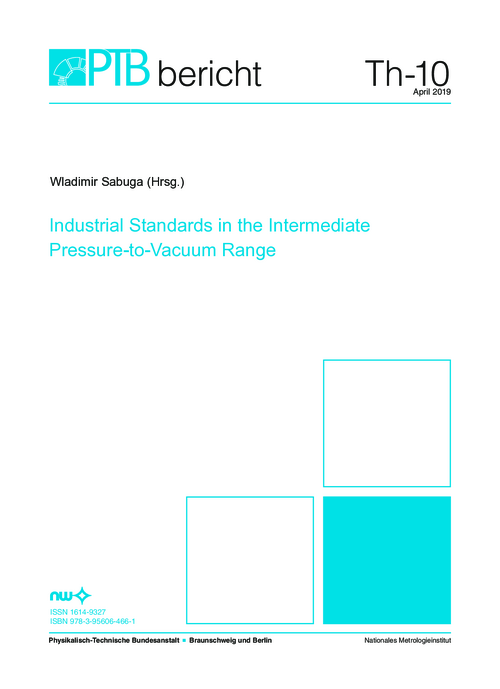 Industrial Standards in the Intermediate Pressure-to-Vacuum Range
