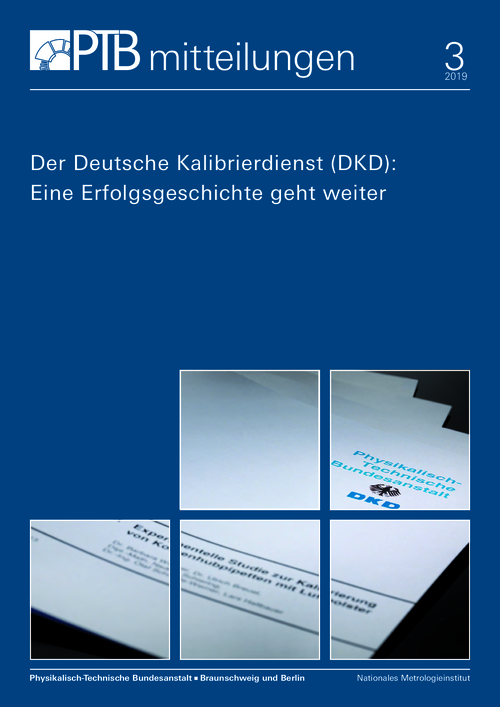 Der Deutsche Kalibrierdienst (DKD): Eine Erfolgsgeschichte geht weiter