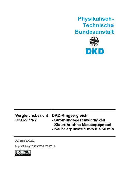 DKD-Ringvergleich: - Strömungsgeschwindigkeit - Staurohr ohne Messequipment - Kalibrierpunkte 1 m/s bis 50 m/s : Vergleichsbericht DKD-V 11-2