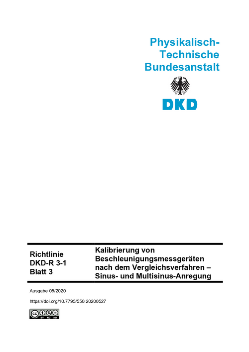 Kalibrierung von Beschleunigungsmessgeräten nach dem Vergleichsverfahren – Sinus- und Multisinus-Anregung : Richtlinie DKD-R 3-1 Blatt 3
