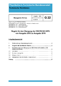 Physikalisch-Technische Bundesanstalt. Technische Richtlinien. Messgeräte für Gas. G 22 „Regeln für den Übergang der DIN EN ISO 6976 von Ausgabe 2005 zu Ausgabe 2016“. Ausgabe 04/20
