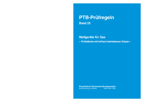 PTB-Prüfregeln: Meßgeräte für Gas – Prüfstände mit kritisch betriebenen Düsen