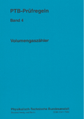 PTB-Prüfregeln: Volumengaszähler