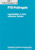 PTB-Prüfregeln: Lagerbehälter in Form stehender Zylinder
