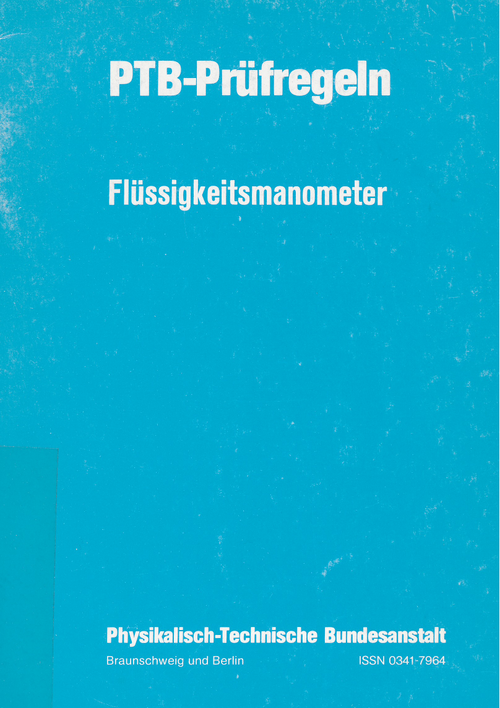 PTB-Prüfregeln: Flüssigkeitsmanometer
