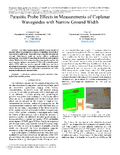 Parasitic Probe Effects in Measurements of Coplanar Waveguides with Narrow Ground Width