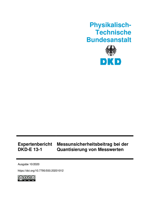 Messunsicherheitsbeitrag bei der Quantisierung von Messwerten : Expertenbericht DKD-E 13-1