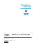 Kalibrierung von Druckmessgeräten : Richtlinie DKD-R 6-1, Revision 3