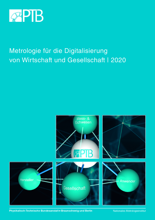 Metrologie für die Digitalisierung  von Wirtschaft und Gesellschaft | 2020